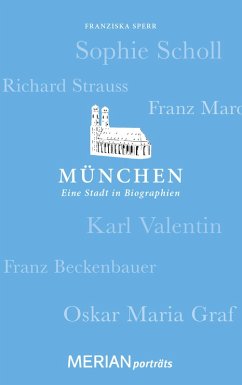 München. Eine Stadt in Biographien (eBook, ePUB)