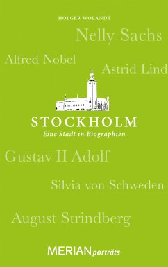 Stockholm. Eine Stadt in Biographien (eBook, ePUB) - Wolandt, Holger