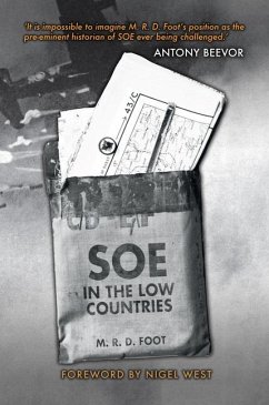 SOE in the Low Countries - Foot, M. R. D.