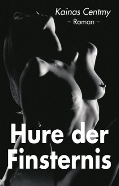 Hure der Finsternis - Centmy, Kainas