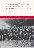 The Yeomanry Cavalry and Military Identities in Rural Britain, 1815¿1914