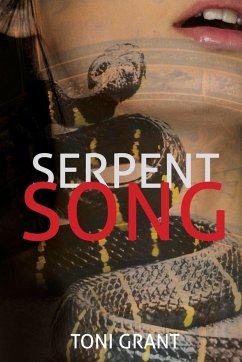 Serpent Song - Grant, Toni