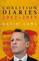 Coalition Diaries - Laws, David