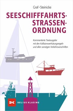 Seeschifffahrtsstraßen-Ordnung - Steinicke, Dietrich; Graf, Kurt
