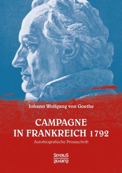 Campagne in Frankreich 1792 - Goethe, Johann Wolfgang von