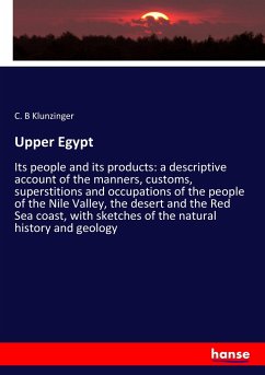 Upper Egypt - Klunzinger, C. B