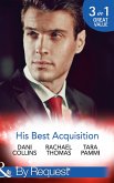 His Best Acquisition: The Russian's Acquisition / A Deal Before the Altar / A Deal with Demakis (Mills & Boon By Request) (eBook, ePUB)