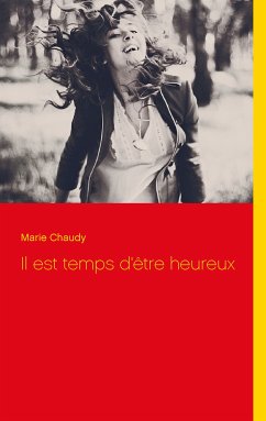 Il est temps d'être heureux (eBook, ePUB)