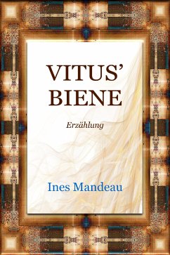 Vitus' Biene (eBook, ePUB) - Mandeau, Ines