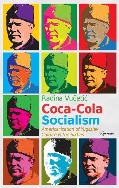 Coca-Cola Socialism - Vucetic, Radina