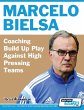 Marcelo Bielsa - Coaching Build Up Play... - Bild 1