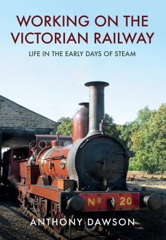 Working on the Victorian Railway - Dawson, Anthony