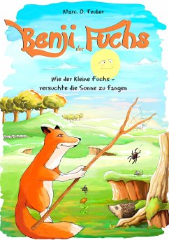 Benji der Fuchs - Teuber, Marc Oliver
