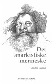 Det anarkistiske menneske