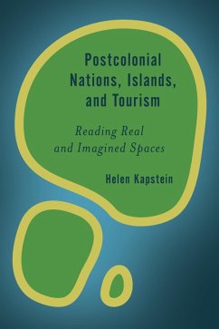 Cover Postcolonial Nations, Islands, and Tourism (eBook, ePUB)