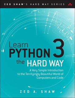 Learn Python 3 the Hard Way (eBook, ePUB) - Shaw, Zed