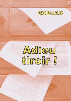 Adieu tiroir ! (eBook, ePUB)