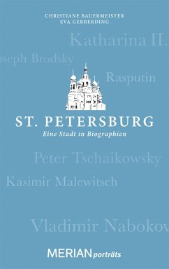 St. Petersburg. Eine Stadt in Biographien (eBook, ePUB) - Gerberding, Eva; Bauermeister, Christiane