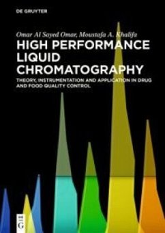 High Performance Liquid Chromatography - Al Sayed Omar, Omar;Khalifa, Moustafa A.