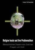 Religion heute und ihre Problematiken (eBook, ePUB)