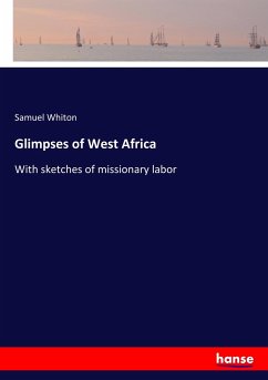 Glimpses of West Africa - Whiton, Samuel