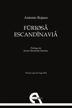 Furiosa Escandinavia - Rojano Mora, Antonio José