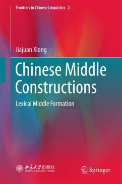 Chinese Middle Constructions - Xiong, Jiajuan