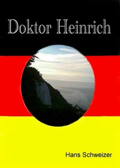 Doktor Heinrich (eBook, ePUB) - Schweizer, Hans