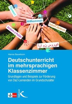 Deutschunterricht im mehrsprachigen Klassenzimmer - Sauerborn, Hanna