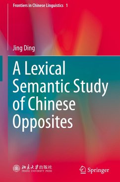 A Lexical Semantic Study of Chinese Opposites - Ding, Jing