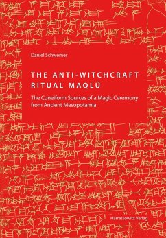 The Anti-Witchcraft Ritual Maqlû (eBook, PDF) - Schwemer, Daniel