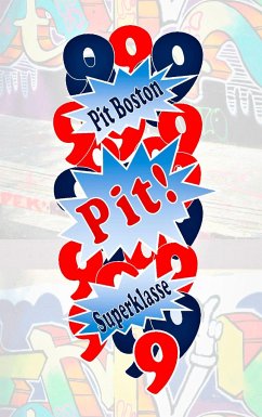 Pit! Superklasse - Boston, Pit