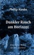 Dunkler Rauch am Horizont - Bild 1