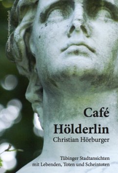 Café Hölderlin - Hörburger, Christian