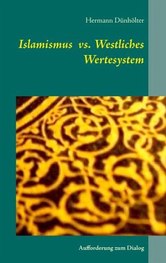Islamismus vs. Westliches Wertesystem (eBook, ePUB) - Dünhölter, Hermann