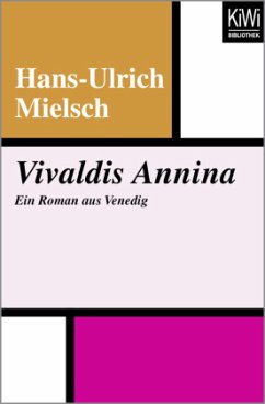 Vivaldis Annina - Mielsch, Hans-Ulrich