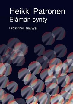 Elämän synty - Filosofinen analyysi (eBook, ePUB)