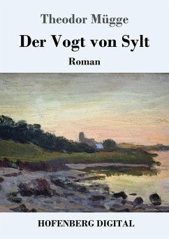 Der Vogt von Sylt (eBook, ePUB) - Mügge, Theodor