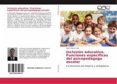 Inclusión educativa. Funciones específicas del psicopedagogo escolar