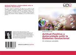 Actitud Positiva y Autocuidado ante la Diabetes Gestacional - Muñoz Alba, Estefanía