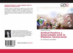 Actitud Positiva y Autocuidado ante la Diabetes Gestacional