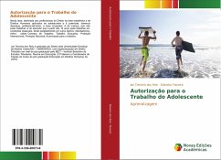 Autorização para o Trabalho do Adolescente - Teixeira dos Reis, Jair;Teixeira, Edinalva