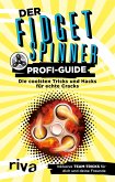 Der Fidget-Spinner-Profi-Guide (eBook, PDF)