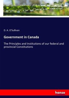 Government in Canada - O'Sullivan, D. A.