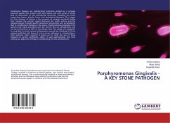Porphyromonas Gingivalis - A KEY STONE PATHOGEN