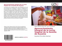Aprovechamiento Integral de la Leche Vegetal de la Semilla de Auyama
