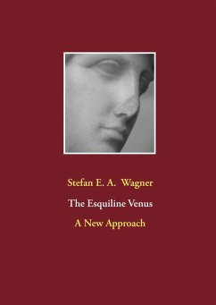 The Esquiline Venus (eBook, ePUB) - Wagner, Stefan E. A.