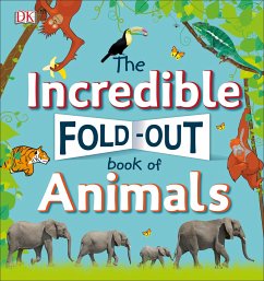The Incredible Fold-Out Book of Animals - DK