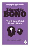 Teach Your Child How To Think (eBook, ePUB)