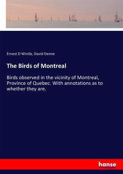 The Birds of Montreal - Wintle, Ernest D; Denne, David